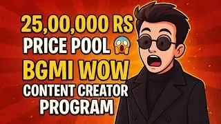 💰 25,00,000 RS PRICE POOL 😱 || BGMI WOW CONTENT CREATOR PROGRAM #form 