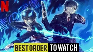 Watch Blue Exorcist Best Watch Order Guide