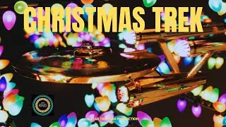 Christmas Star Trek 2025 - A Star Trek Fan Production