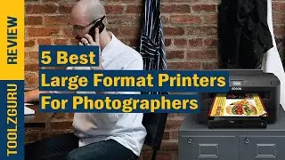 Best Large Format Printers for Photographers On 2024