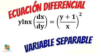 ecuación diferencial y lnx dx/dy=(y+1/x)^2 variable separable