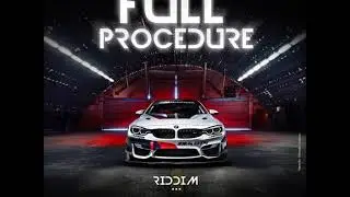 Full Procedure Riddim - Mix (DJ King Justice)