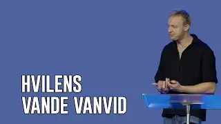 11.01.2026 Simon W. Krath-Andersen - Hvilens vande vanvid (Matth&aelig;usevangeliet 11 v. 28-30)