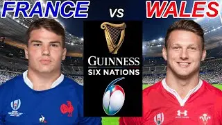 FRANCE vs WALES Six Nations 2023 Live Commentary