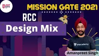 Design Mix | RCC | MISSION GATE 2021| Amanpreet Singh