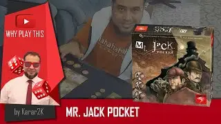 Why Play This - Mr. Jack Pocket