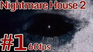 Nightmare House 2 (2015) Ep.1 - Single-player horror mod