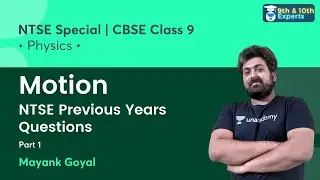 Class 9: Motion | NTSE Previous Years Questions | Part 1 | Physics | Mayank Goyal