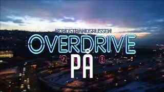 Overdrive 2018- Mad.S & Chris Haugan