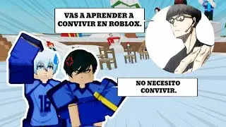 EGO OBLIGA A RIN A JUGAR ROBLOX JUNTO A HIORI PARA QUE APRENDA A SER AMABLE😱🔥⚽//Blue Lock