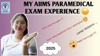 All about aiims paramedical exam || my experience|| paper level || center distance ...2025