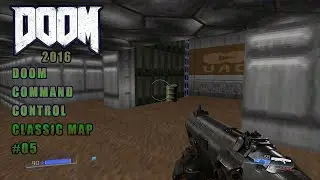 Doom &ndash; Command Control, Classic Doom, 2016 Map #05 | Doom 1993 #doom #ps4 #xboxone #nintendo #pcgame