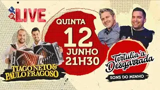 Tertúlia à Desgarrada com Tiago Neto & Paulo Fragoso