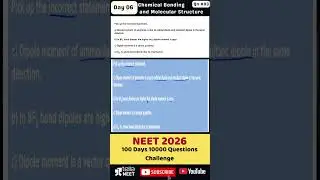 NEET 2026/day 6 of 100 days 10000 question challenge /chemistry
