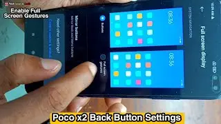 Poco x2 back button settings // enable full screen gestures in poco x2 // navigation bar
