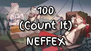 100 (Count It) - NEFFEX
