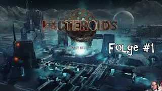 Facteroids - #1 - Alles auf Anfang - Lets Play - Deutsch
