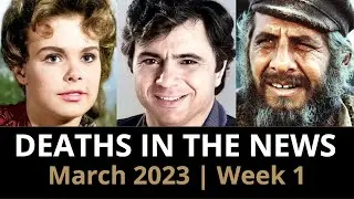 Who Died: March 2023 Week 1 | News