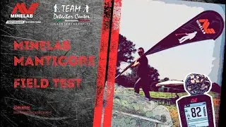 Minelab Manticore - Field Test