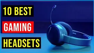 Top 10 Gaming Headsets (2022) - Best Gaming Headsets - Reviews