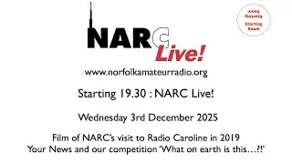 NARC Live! 3rd December 2025 - Film of NARC's visit to Radio Caroline (Ross Revenge) in 2019