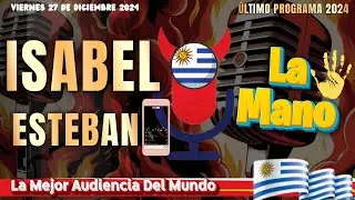 La Mano Isabel Y Esteban Malos Pensamientos Viernes 27 De Diciembre 2024