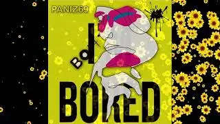 Paniz69  -  Bored
