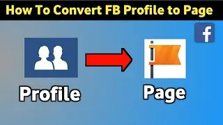 Как превратить свой профиль Facebook в страницу в 2023 году