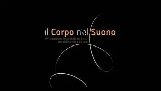 il Corpo nel Suono 2017 - Blind Date