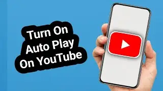 How to Turn ON Autoplay on YouTube (iPhone & Android)
