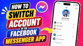 How to Switch Account in the Facebook Messenger App (2026)