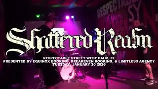 Shattered Realm 1/20/26 Live @ Respectable Street West Palm, FL