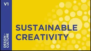 Sustainable creativity