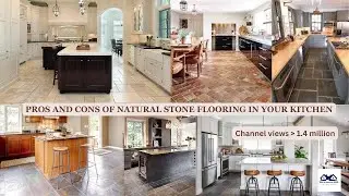 Pros and Cons of Natural Stone Flooring in Your Kitchen | Kitchen Stone Flooring