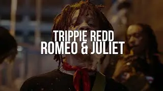 Trippie Redd - Romeo & Juliet / Amazing Love / ПЕРЕВОД / RUSSIAN SUBS
