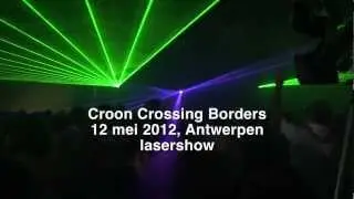 Croon Feest Crossing Borders Lasershow