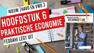 HAVO 3 +| VWO 3 | PRAKTISCHE ECONOMIE | H6