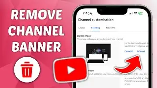 How to Remove YouTube Channel Banner on Mobile - Delete YouTube Channel Banner