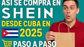 &iexcl;As&iacute; se compra en SHEIN desde Cuba en 2025! 🇨🇺🛒 (Paso a paso)