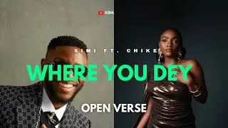 Simi - Where You Dey Ft. Chike [OPEN VERSE] Instrumental BEAT + HOOK by Kidaax Klein