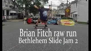 Brian Fitch - Bethlehem Slide Jam 2 'Raw Run'