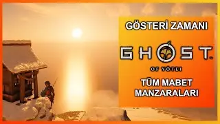 GÖSTERİ ZAMANI! Ghost of Yotei Tüm Mabet Manzaraları