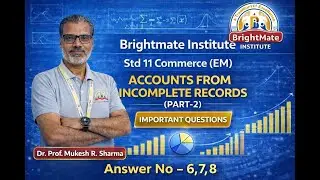 Accountancy &ndash; Std 11 (Gujarat Board)Chapter 10 : Accounts from Incomplete Records (Part &ndash; 2)