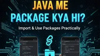 Java Packages Explained: Create & Import Packages Practically! 🚀