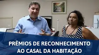 PREMIOS DE RECONHECIMENTO AO CASAL DA HABITA&Ccedil;&Atilde;O MARCOS ZERBINI E CLEUSA RAMOS