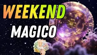 WEEKEND MAGICO: 3 Segni riceveranno Soldi (e una Vincita) tra Sabato e Domenica