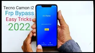 Tecno Camon i2 iD5A Frp Bypass Latest Security Patch 2022