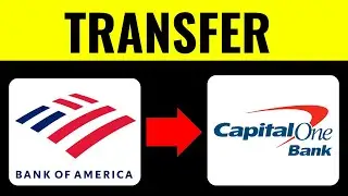 How to Transfer Money from Bank of America to Capital One 2025 (QUICK GUIDE)
