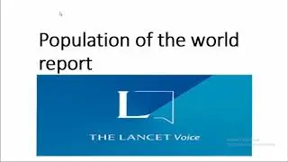 STATE OF THE WORLD POPULATION REPORT BY LANCET