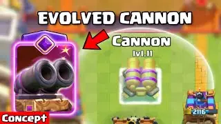 EVOLVED CANNON
